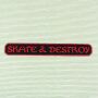 Parche - Skate & Destroy - rojo y negro