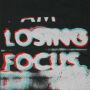 T-Shirt - I Am Losing Focus