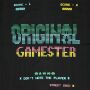 T-Shirt - Original Gamester - Gamer